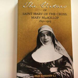 The Virtues of St Mary of the Cross MacKillop