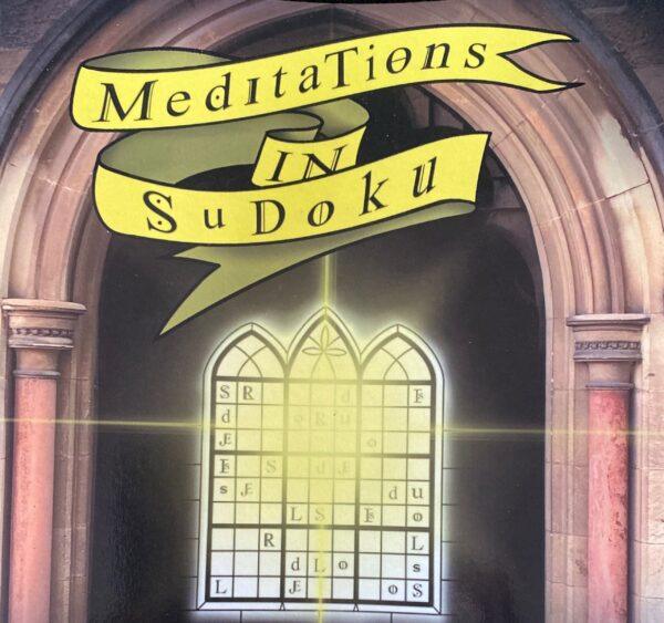 Meditations in Sudoku - by Brian Maunder