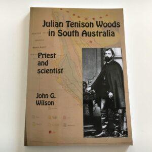 Julian Tenison Woods in South Australia